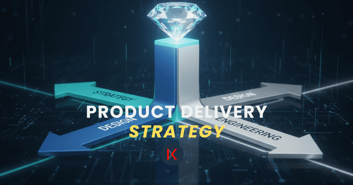 5 Keys to a Winning Product Delivery Strategy &amp; End-to-End Success